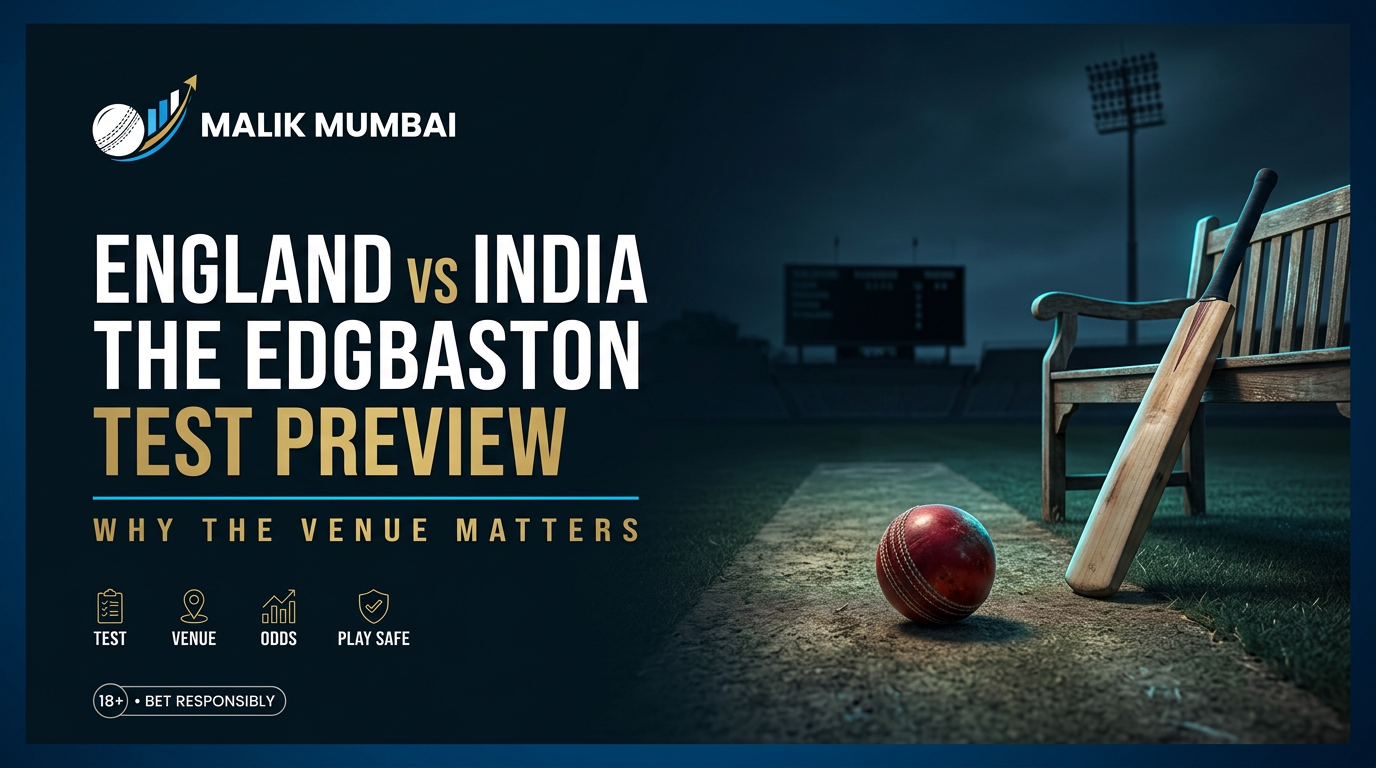 England vs India at Edgbaston: why the venue matters for Test betting